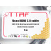 TTAF Nano HDMI 2.0 Cable 1.0 m